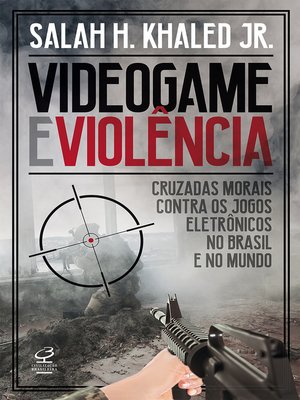 cover image of Videogame e violência